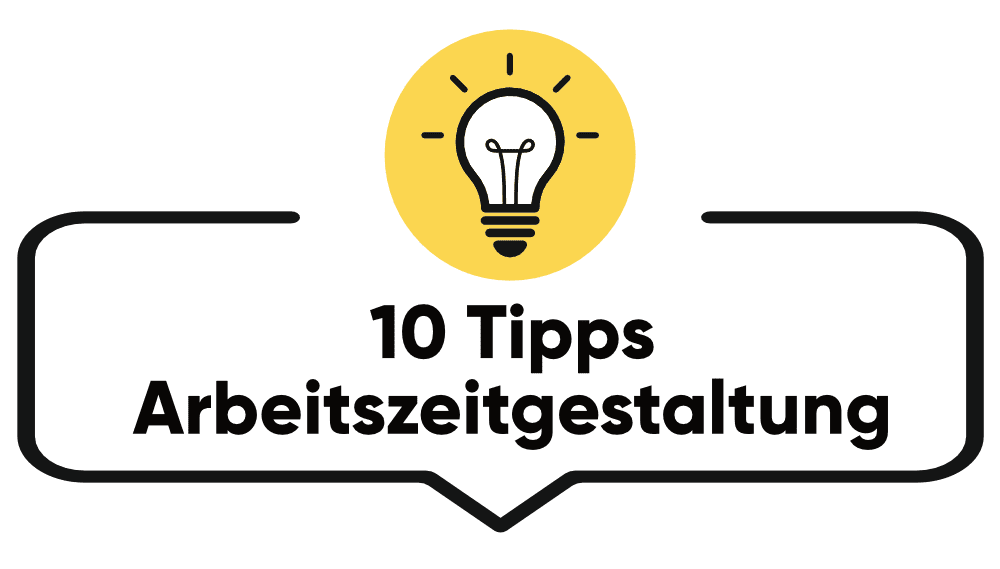 tipps Arbeitszeitgestaltung